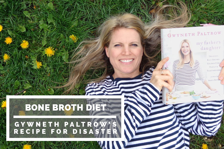Bone broth diet Paltrow's recipe for weight gain Kelly Clark